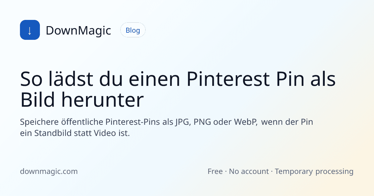 So lädst du einen Pinterest Pin als Bild herunter - DownMagic Ratgeber-Illustration