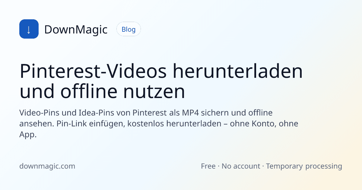 Pinterest-Videos herunterladen und offline nutzen - DownMagic Ratgeber-Illustration