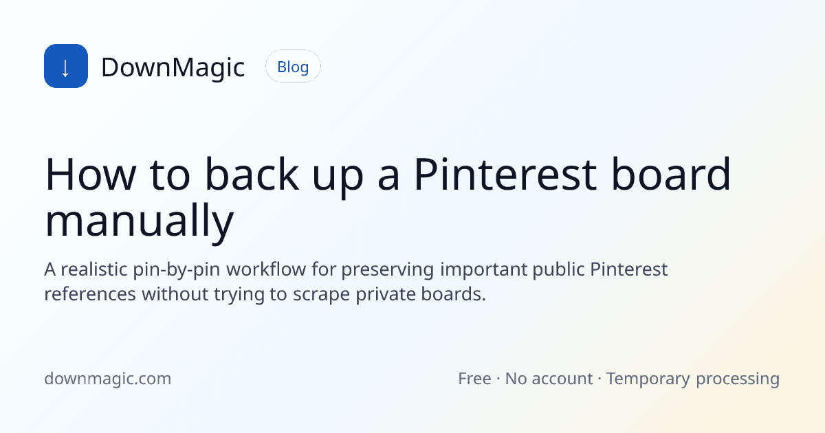 How to back up a Pinterest board manually - DownMagic guide illustration
