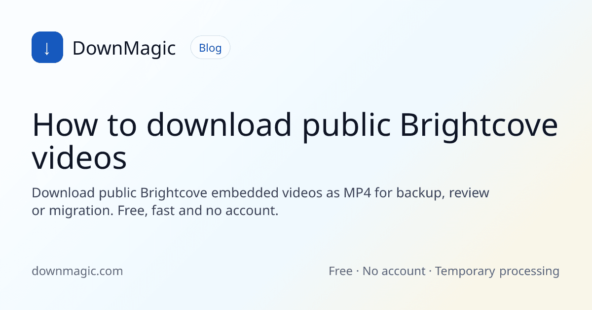 How to download public Brightcove videos - DownMagic guide illustration