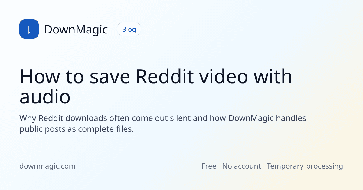 How to save Reddit video with audio - DownMagic guide illustration