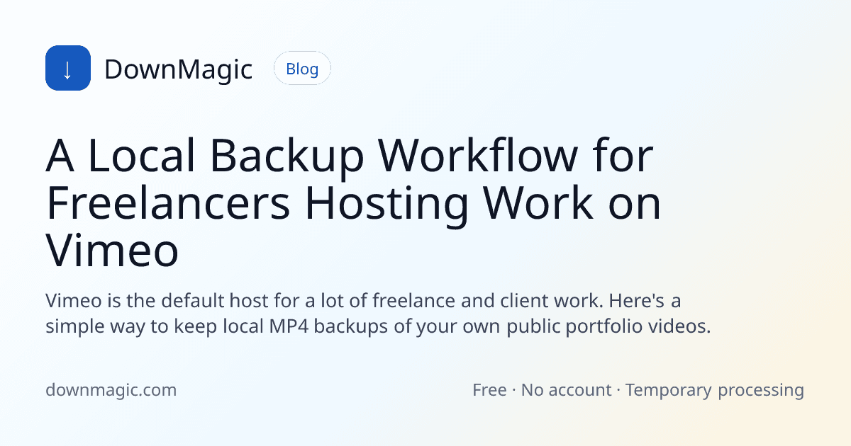 A Local Backup Workflow for Freelancers Hosting Work on Vimeo - DownMagic guide illustration