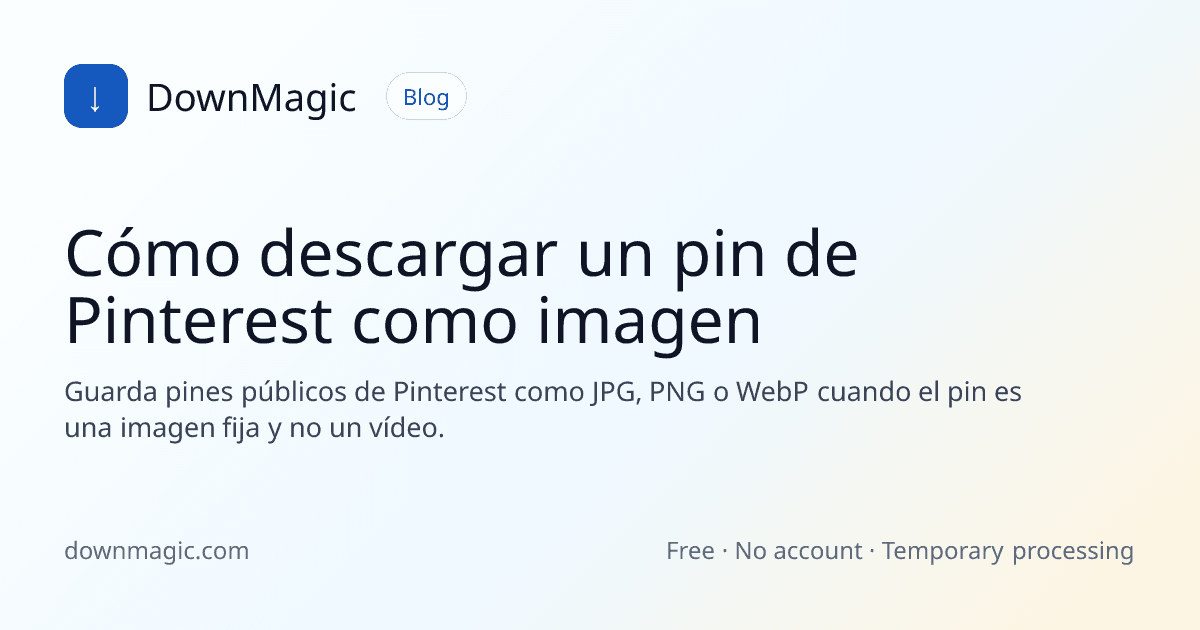 Cómo descargar un pin de Pinterest como imagen - DownMagic ilustración de guía