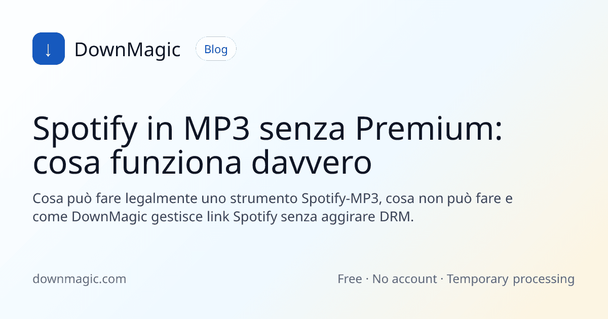 Spotify in MP3 senza Premium: cosa funziona davvero - DownMagic illustrazione della guida