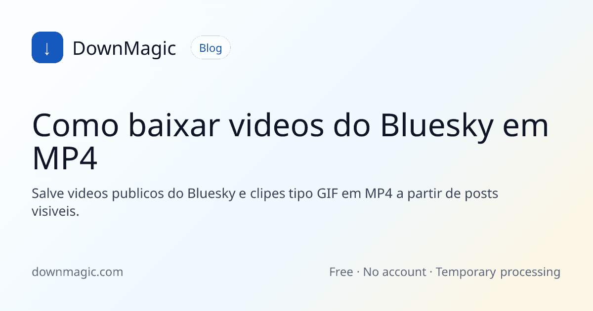 Como baixar videos do Bluesky em MP4 - DownMagic ilustração de guia