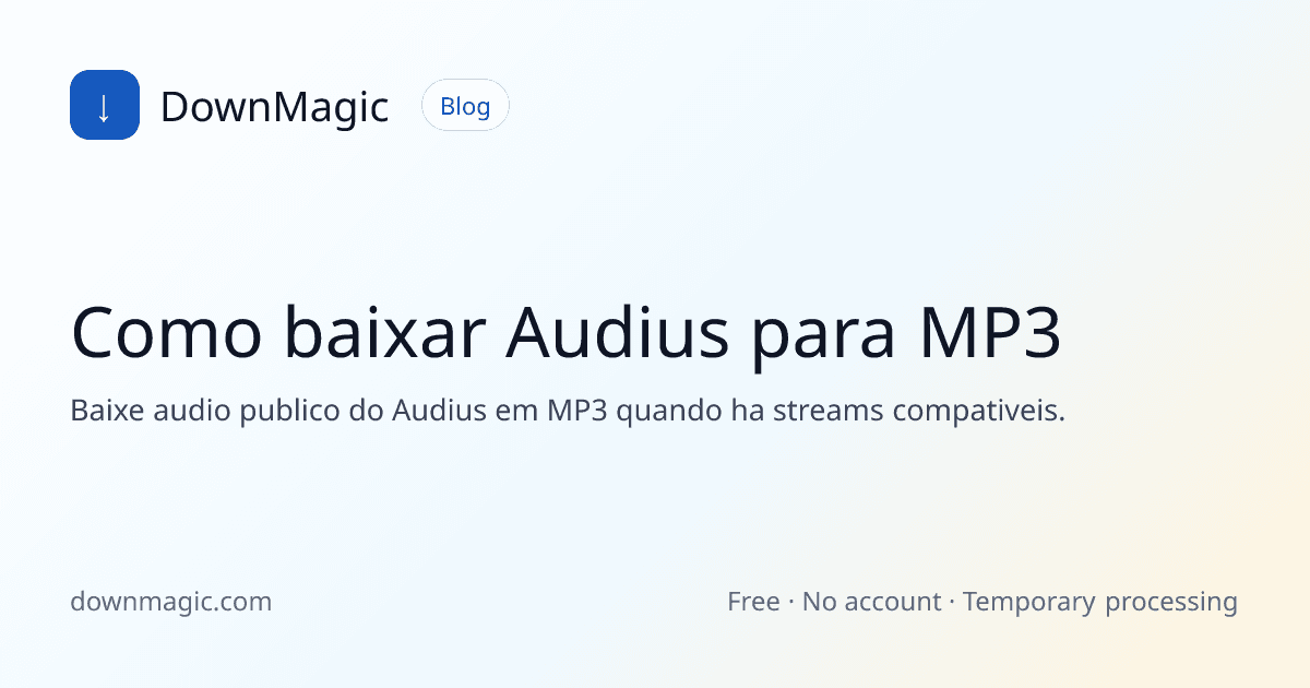 Como baixar Audius para MP3 - DownMagic ilustração de guia