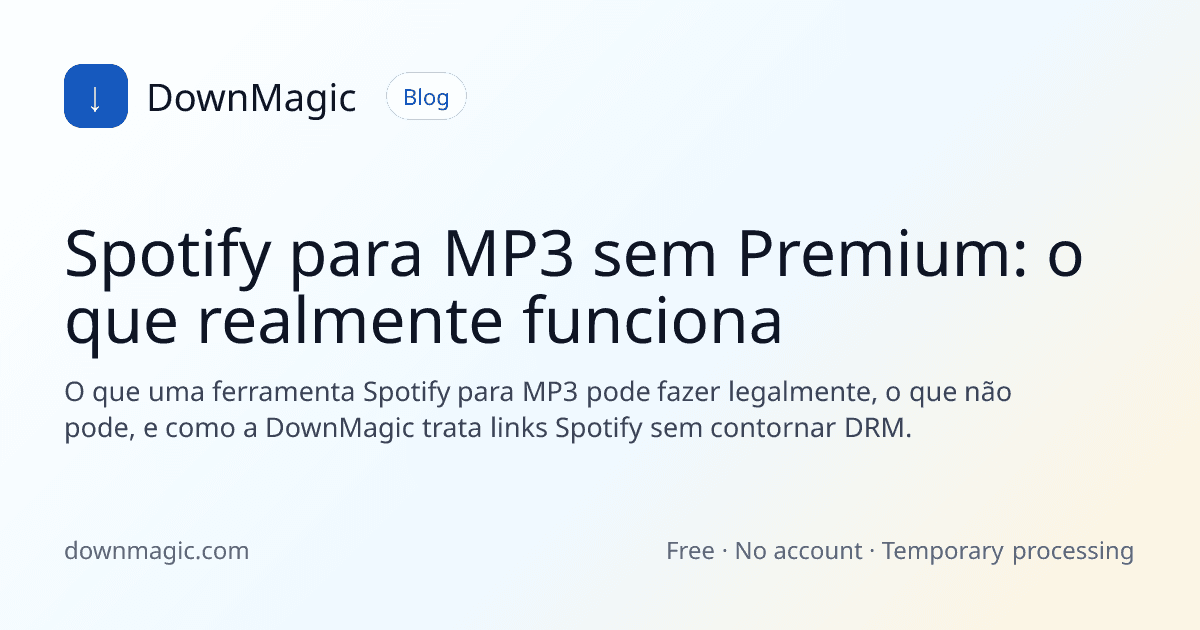 Spotify para MP3 sem Premium: o que realmente funciona - DownMagic ilustração de guia